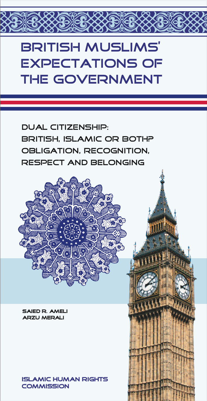 Dual Citizenship: British, Islamic or Both? — Obligation, Recognition, Respect and Belonging (Volume 1) - S. R. Ameli & Merali, A.