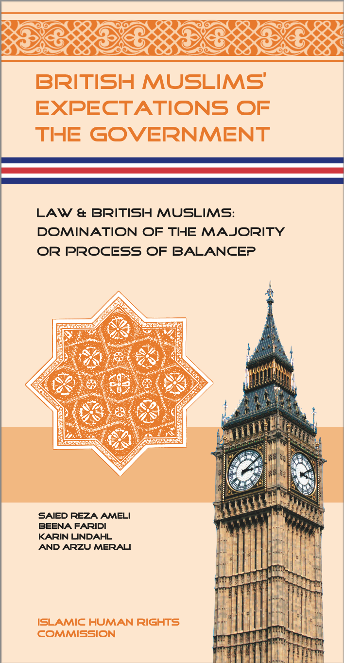 Law & British Muslims: Domination of the Majority or Process of Balance (Volume 5) - S.R. Ameli, Lindahl, K., Faridi, B., Merali, A.