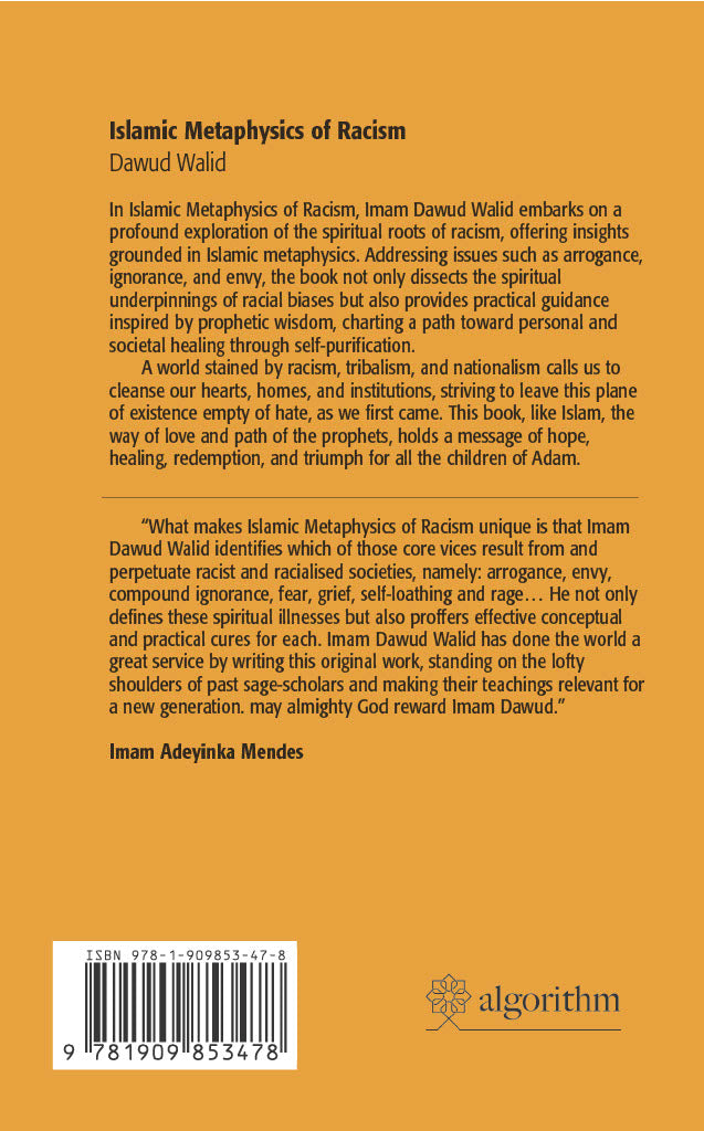 Islamic Metaphysics of Racism - Dawud Walid