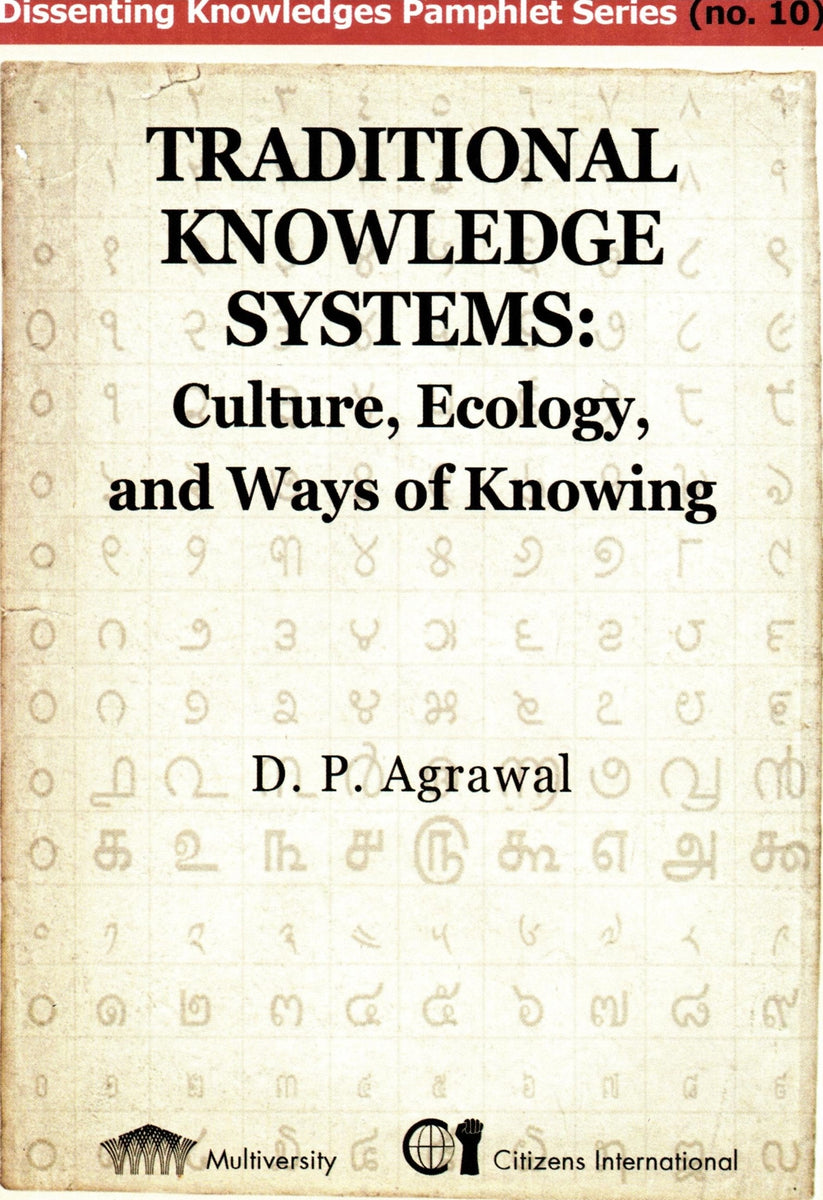 Traditional Knowledge Systems: Culture, Ecology and Ways of Knowing ...