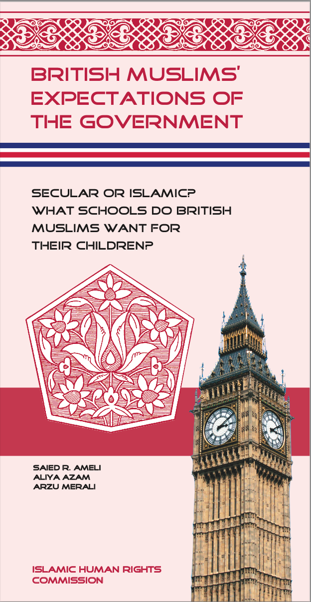 Secular or Islamic: What Schools do British Muslims want for their Children? (Volume 3) - S.R. Ameli, Azam, A., Merali, A.