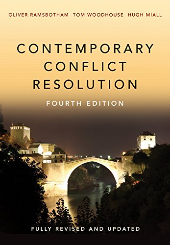 Contemporary Conflict Resolution, 4th Edition - Oliver Ramsbotham, Tom Woodhouse & Hugh Miall