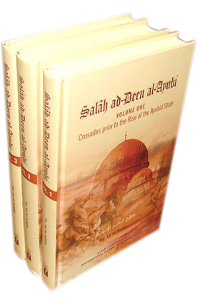 Salah Ad-Deen Al-Ayubi 3-vol set - Dr. Ali M. Sallabi