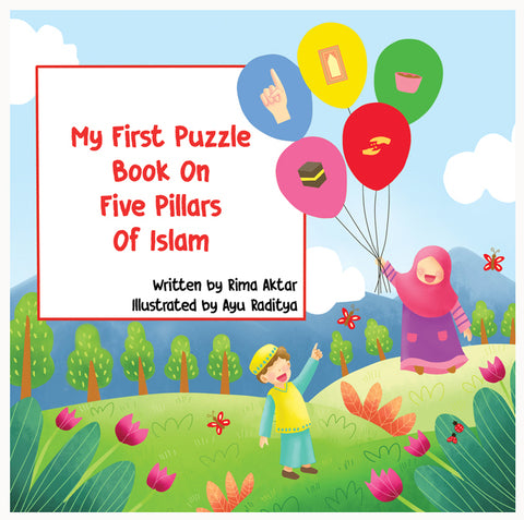 My First Puzzle Book of Five Pillars of Islam - Rima Aktar (Author), Ayu Raditya (Illustrator)
